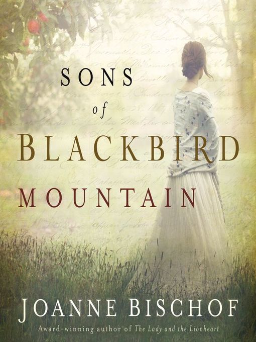 Title details for Sons of Blackbird Mountain by Joanne Bischof - Available